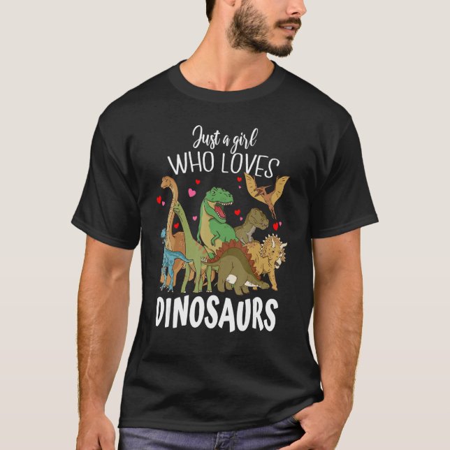 Camiseta Dinosaur Just a Girl Who Loves Dinosaurs Rex Brach (Anverso)