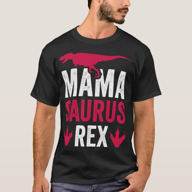 Camiseta Dinosaur Mamasaurus Rex (Anverso)