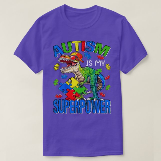 Camiseta Dinosaur Rex Autism Is My Superpower Autism Awaren (Diseño del anverso)