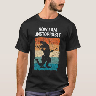 Camiseta Dinosaurio Ahora Soy Imparable Trex Gracioso
