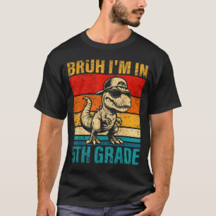 Camiseta dinosaurio de quinto grado bruh en estudiante de 5