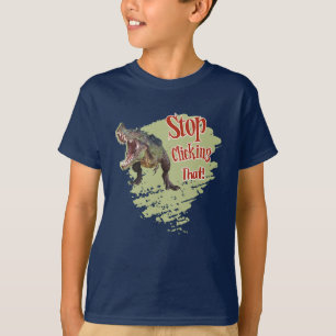 Camiseta Dinosaurio Divertido Deja de Hacer Clic