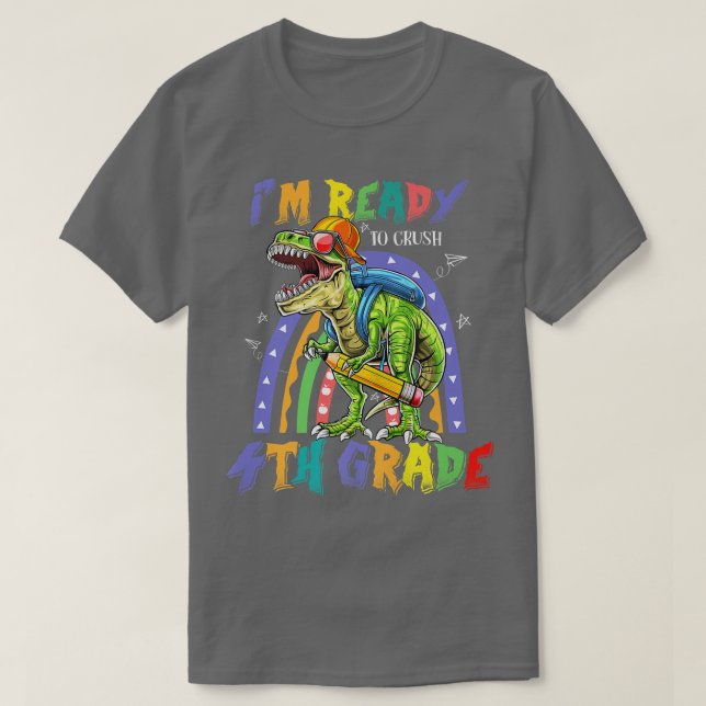 Camiseta Dinosaurio Estoy listo para aplastar el cuarto gra (Diseño del anverso)