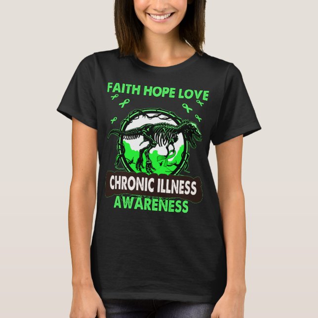 Camiseta Dinosaurio Faith Hope Love CRÓNIC ILLNESS Awarenes (Anverso)