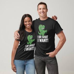 Camiseta Dinosaurio Lindo Hago Lo Que Quiero Dino Divertido