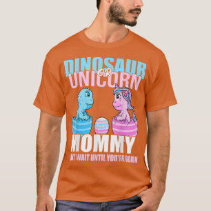 Camiseta Dinosaurio o unicornio hasta que naces mamá género