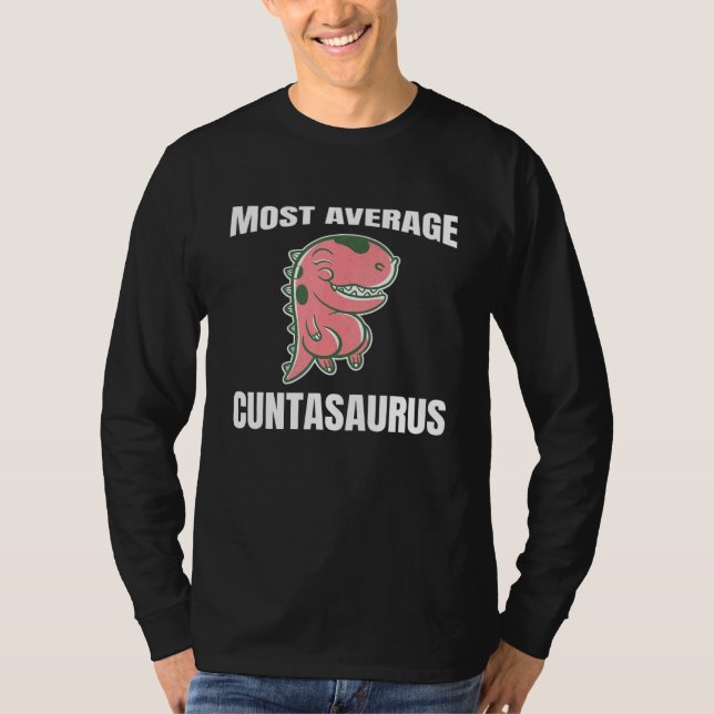 Camiseta Dinosaurio: Promedio de Cuntasaurus diciendo (Anverso)