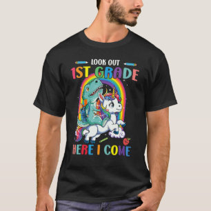 Camiseta Dinosaurio Unicornio Mira El Primer Grado Aquí Lle