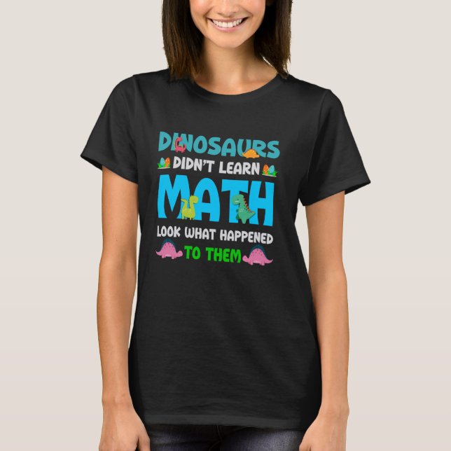 Camiseta Dinosaurios de profesores de matemáticas divertido (Anverso)