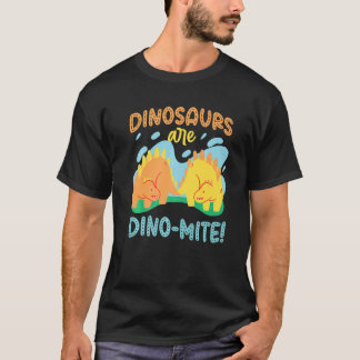 Camiseta Dinosaurs Are Dino Mite