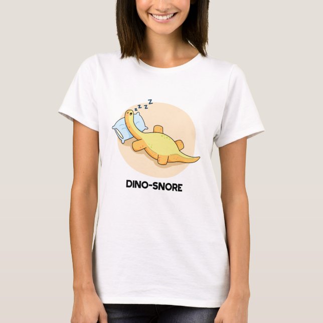 Camiseta Dinosnore Funny Sleeping Dinosaur Pun (Anverso)