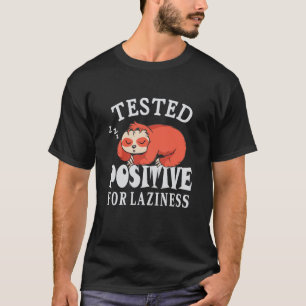 Camiseta Dio positivo por pereza Perezoso Sloth Disfrutar H
