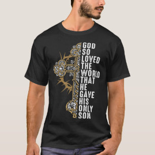 Camiseta Dios Amó Tanto Al Mundo Que Dio A Su Único Hijo J