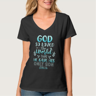 Camiseta Dios Amó Tanto El Mundo Que Dio A Su Único Hijo