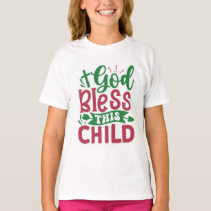 Camiseta Dios bendiga a este niño