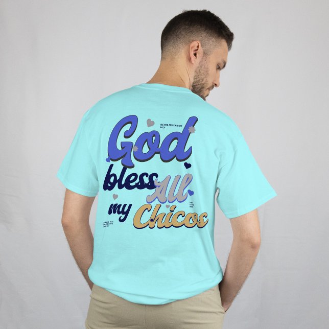 Camiseta Dios bendiga a todos mis chicos (Subido por el creador)