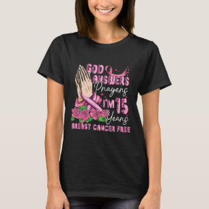 Camiseta Dios contesta a las oraciones Estoy 15 años libre 