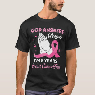 Camiseta Dios contesta a las oraciones Tengo 8 años sin cán