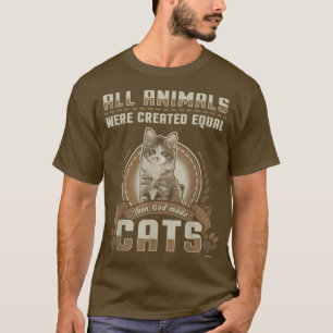 Camiseta Dios creó gatos Kitten T-Shirt