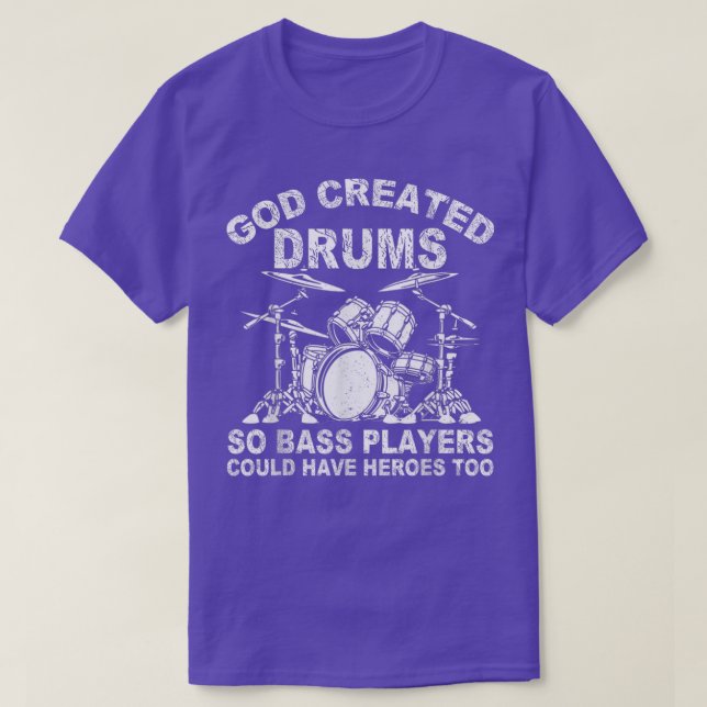 Camiseta Dios creó tambores para que los jugadores tontos p (Diseño del anverso)