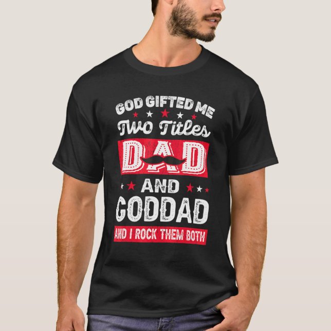 Camiseta Dios de los hombres me dio dos títulos Día del pad (Anverso)