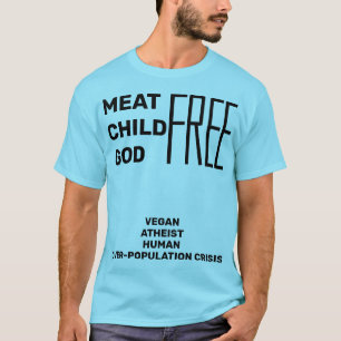 Camiseta Dios del niño de la carne LIBRE (superpoblación