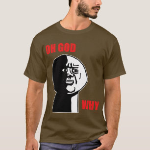 CAMISETA DIOS DEL OH PORQUÉ