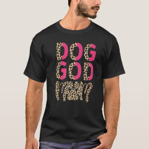 Camiseta Dios del perro Mascota de la madre pipa la leopa d