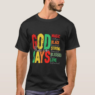 Camiseta Dios dice que es mágica negra fuerte Blesse Junete