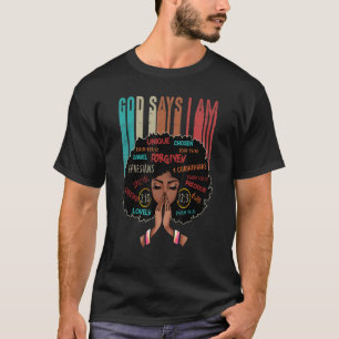 Camiseta Dios dice que soy afroamericanas mujeres negras Ho