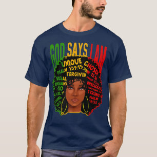 Camiseta Dios dice que soy afroamericanas mujeres negras Ju