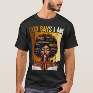 Camiseta Dios dice que soy historia negra melanina niña afr