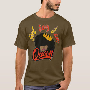 Camiseta Dios dice que soy la reina Melanin mujer africana 