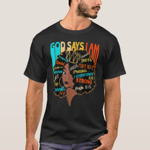 Camiseta Dios dice que soy Melanin Reina Afro-Africana Negr