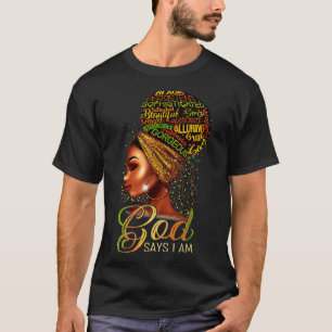 Camiseta Dios dice que soy mujer negra África Melanin Reina