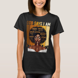 Camiseta Dios dice que soy niña africana de melanina de la 