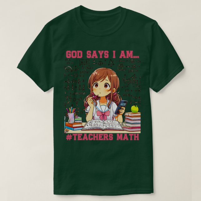 Camiseta Dios dice que soy una MAESTRA de Diseño de Matemát (Diseño del anverso)