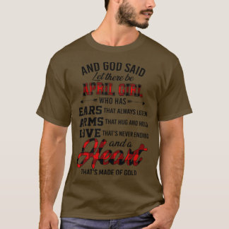 Camiseta Dios Dijo Que Haya Un Chica De Abril Que Tenga Bra