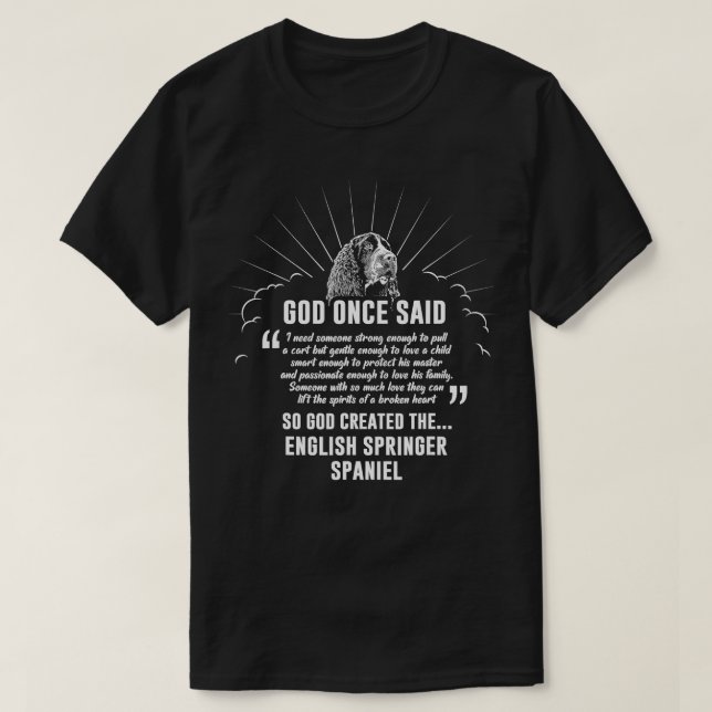 Camiseta Dios dijo una vez el regalo de perro español Sprin (Diseño del anverso)