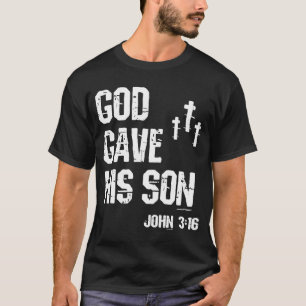 Camiseta Dios dio a su hijo Juan 316 Pascua Jesucristo Resu