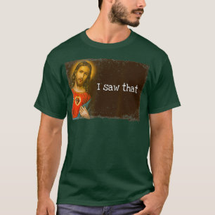 Camiseta Dios Divertido Jesús Vi Ese Meme De Fe Religiosa