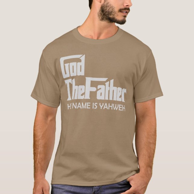 Camiseta Dios el Padre Su nombre es amigo Yahweh (Anverso)