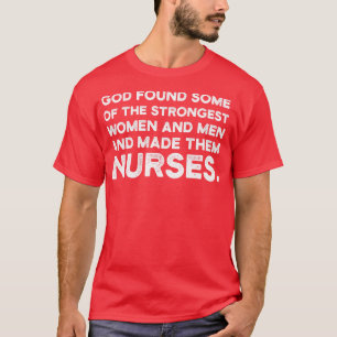 Camiseta Dios encontró a algunas de las mujeres y hombres m