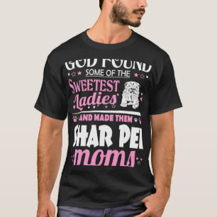 Camiseta Dios encontró a las damas más dulces que las hicie