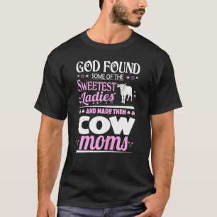 Camiseta Dios encontró a las damas más dulces y las convirt