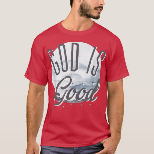 Camiseta Dios es buena fe de papá cristiana diciendo mamá c