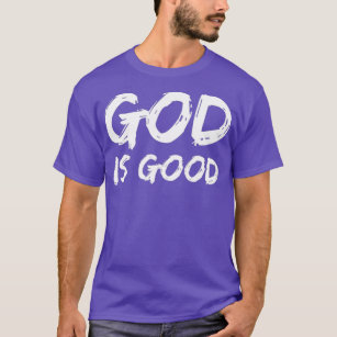 Camiseta Dios es bueno para los hombres cristianos alabanza