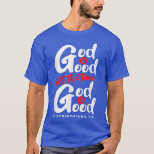 Camiseta Dios es bueno todo el tiempo Biblia religiosa cris