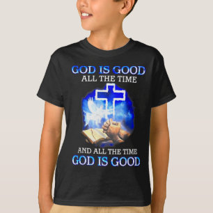Camiseta Dios Es Bueno Todo El Tiempo Divertido Cristiano 