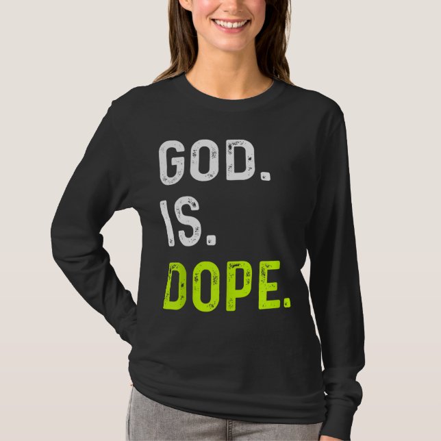 Camiseta Dios es Dope Funny Jesucristo Amo Estilo de Vida (Anverso)